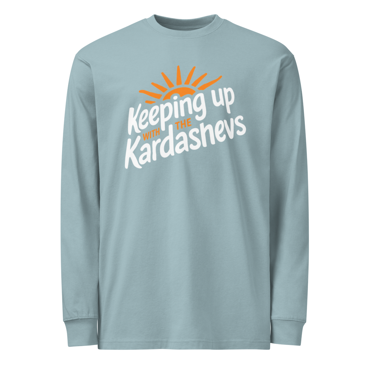 Keeping... Kardashevs - Heavyweight Long Sleeve T-shirt