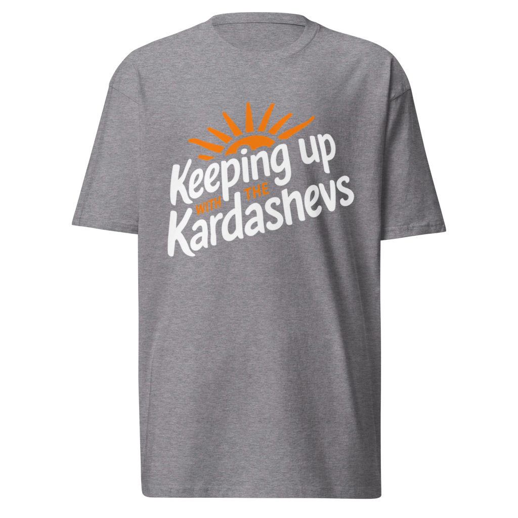 Keeping... Kardashevs Luxury Tee