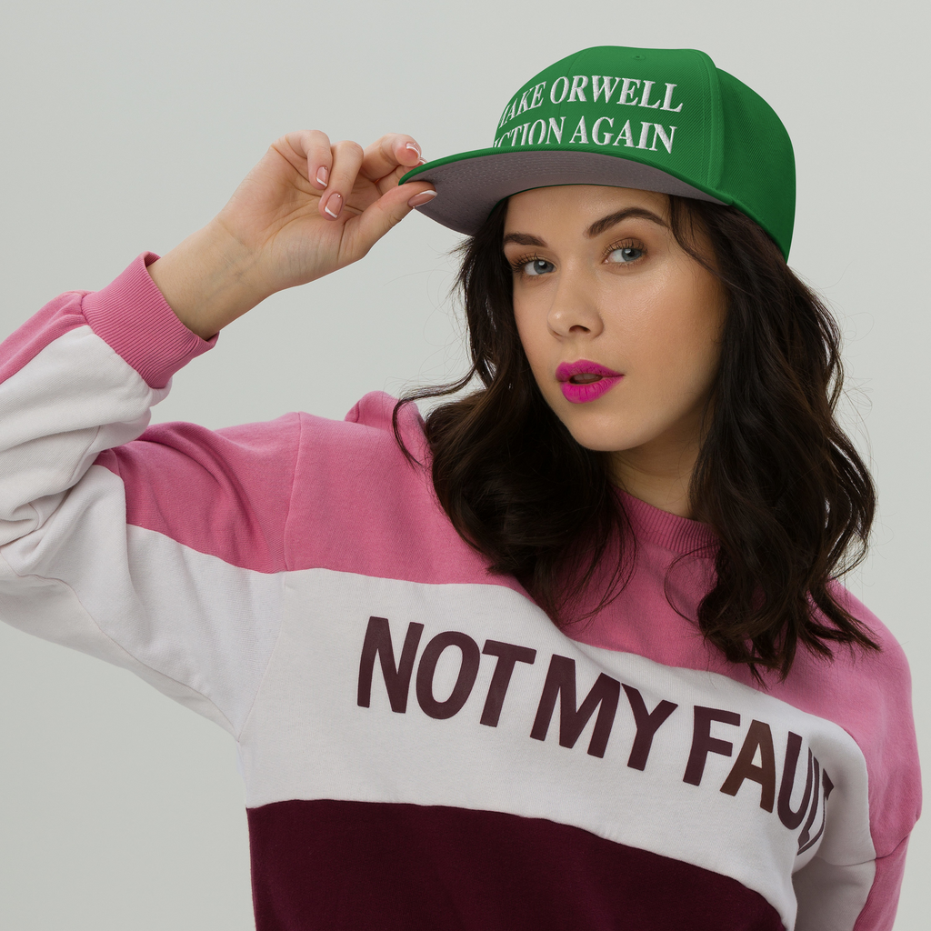 Make Orwell Fiction Again - Premium Snapback Hat