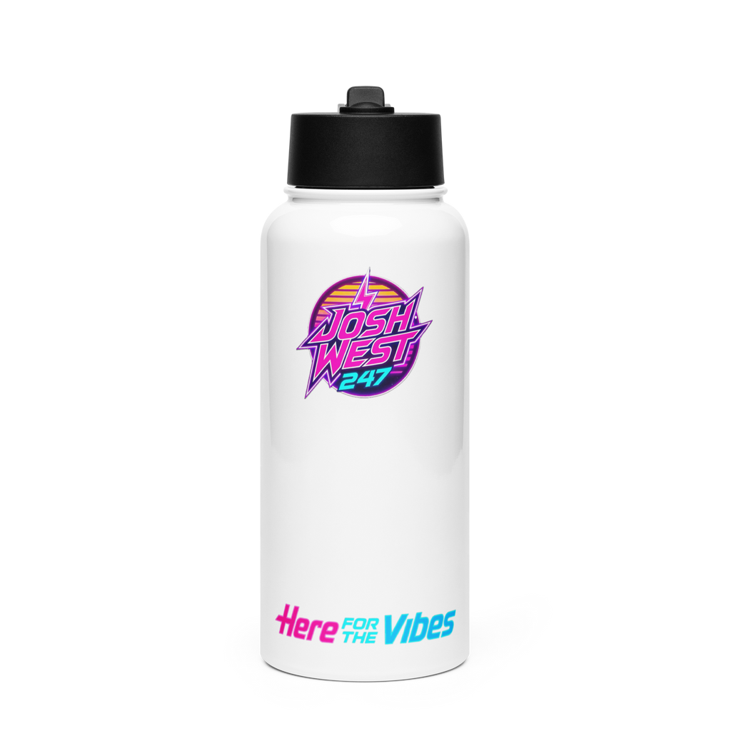 JoshWest247 Stainless Steel Water Bottle - "Here For The Vibes"