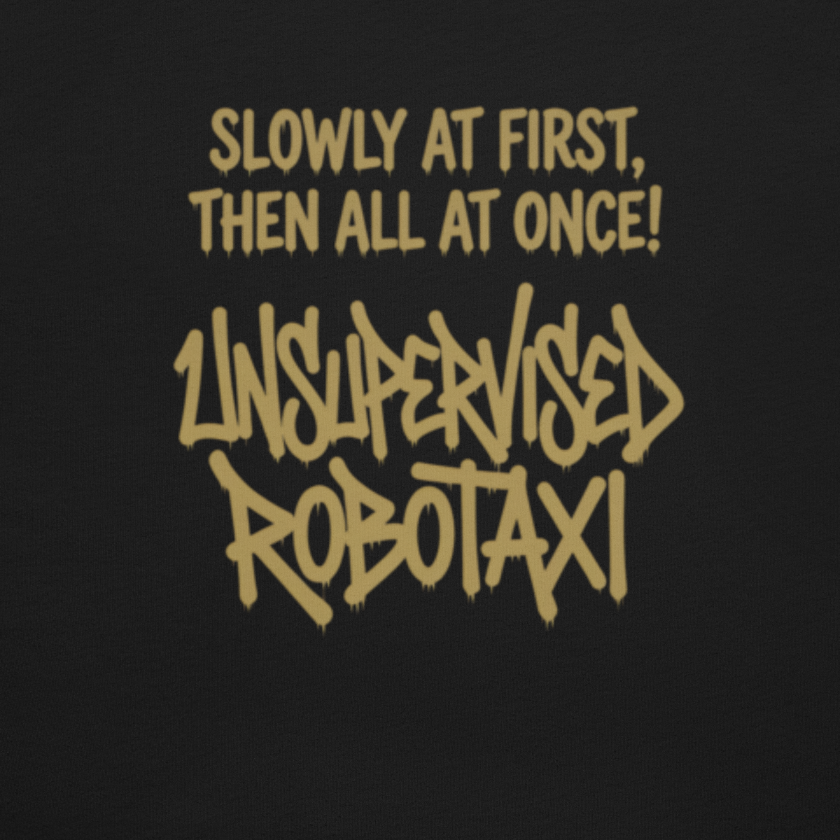 Unsupervised Robotaxi Premium Tee